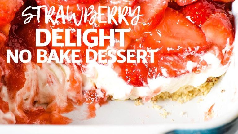 Strawberry Delight No Bake Dessert