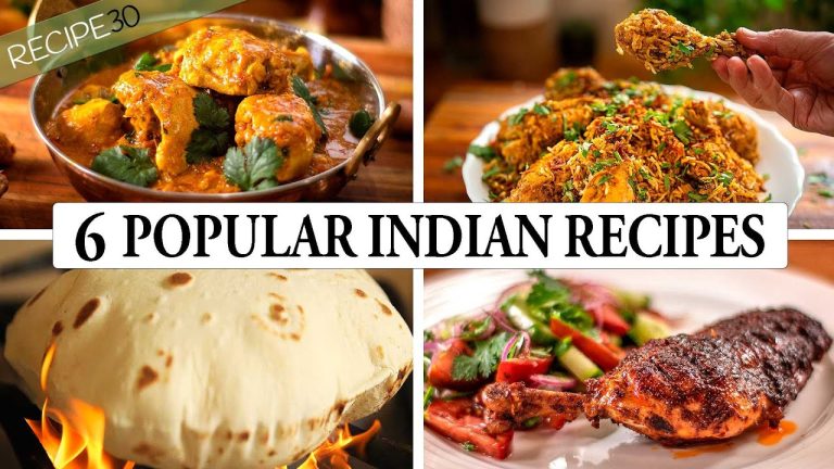 6 Popular Indian Recipes – The Art of Indian Cooking: