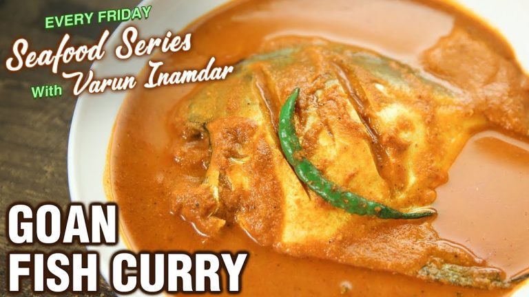 Goan Fish Curry Recipe – How To Make Goan Style Pomfret Curry – Seafood Series – Varun Inamdar