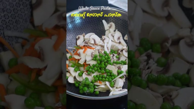 വൈറ്റ് സോസ് പാസ്ത  | White Sauce Pasta Recipe | How to make Creamy White Sauce Pasta | Pasta Recipes