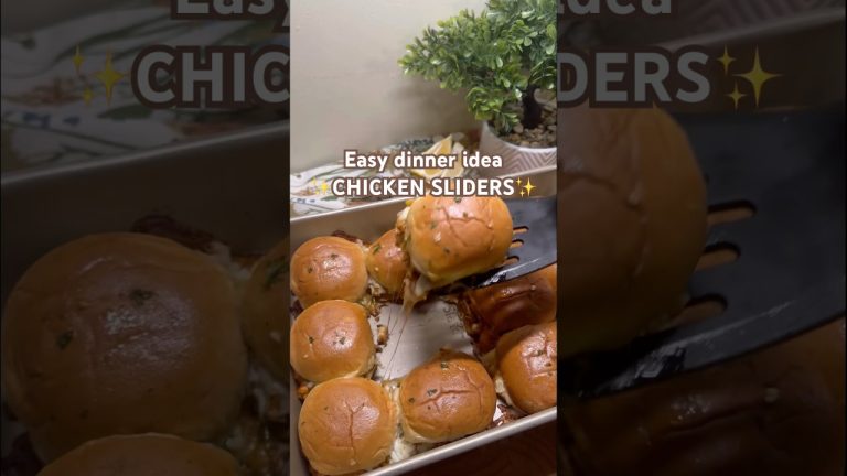 quick and easy😌✨ #ChickenSliders #EasyDinnerIdeas #QuickMeals #DinnerInspo #TastyRecipes