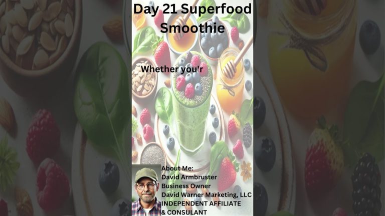 Day 21 Superfood Smoothie