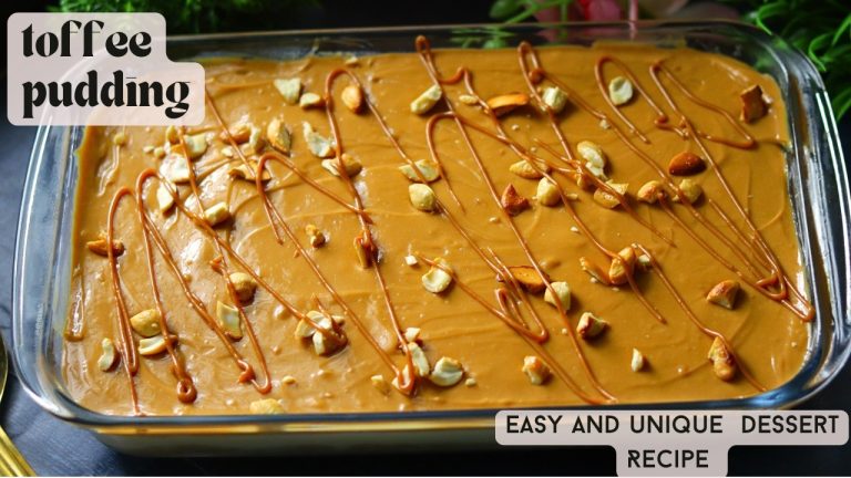 Toffee pudding | unique dessert recipe | easy dessert recipes