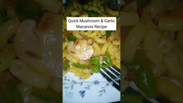 Garlic mushroom macaroni pasta | easy, quick, and delicious macaroni pasta recipe | macaroni recipe