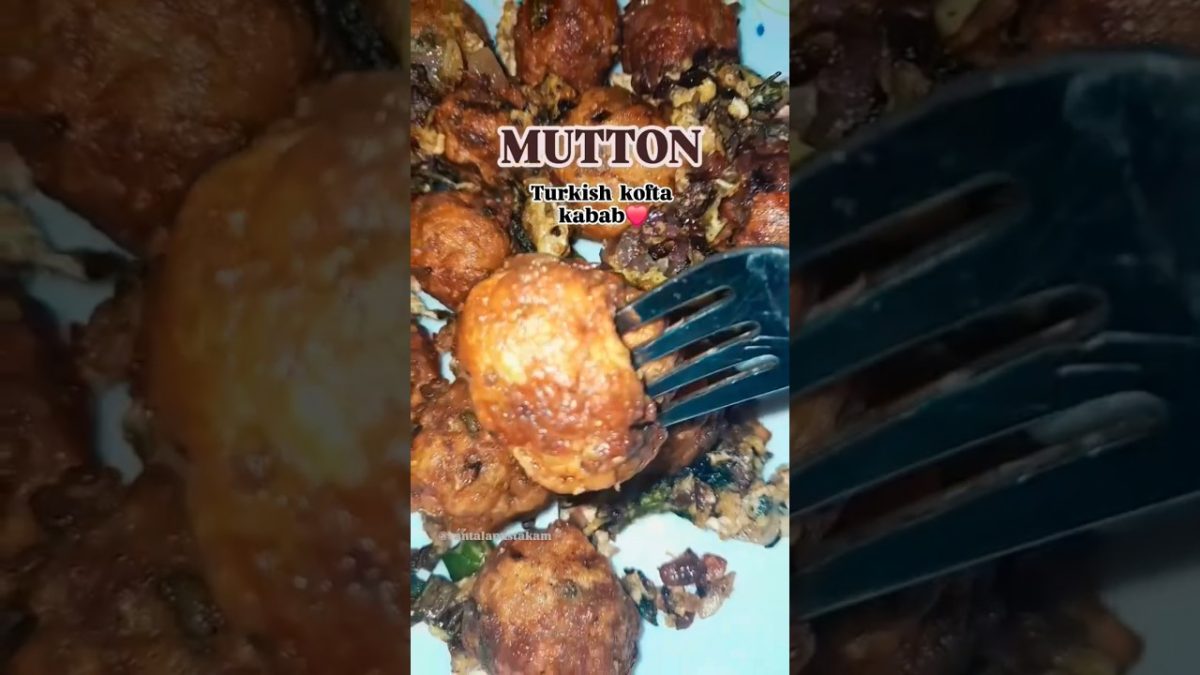 Turkish kofta kabab 😋#food #cooking #mutton #healthycookies #kofta #turkish #indiancooking #shorts