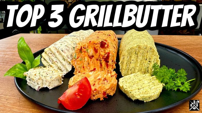 TOP 3 Grillbutter | Kräuterbutter die Ihr kennen müßt – 030 BBQ