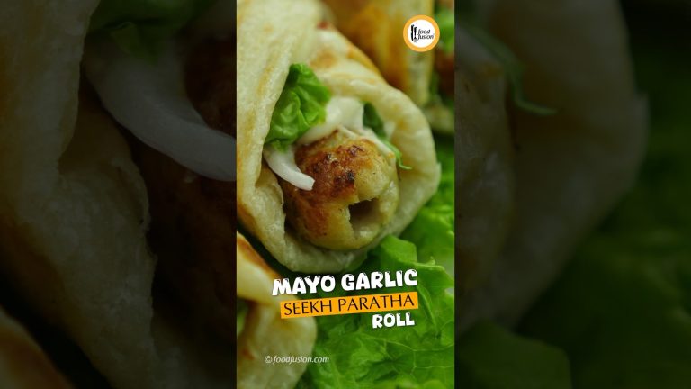 Mayo Garlic Seekh Paratha Roll Recipe By Food Fusion