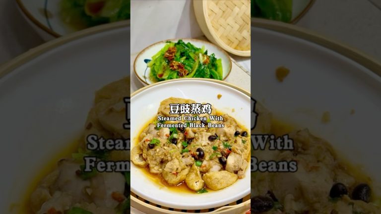 A Simple Meal Steamed Chicken With Fermented Black Beans and Vegetables! 简简单单又一餐! 豆豉蒸鸡这样做真的很下饭！
