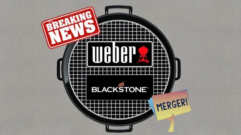 Weber Grills / Blackstone Products Merger! / What Does This Mean For Consumers?