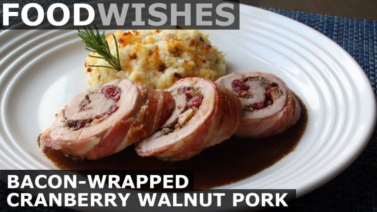 Bacon-Wrapped Cranberry Walnut Pork – Food Wishes