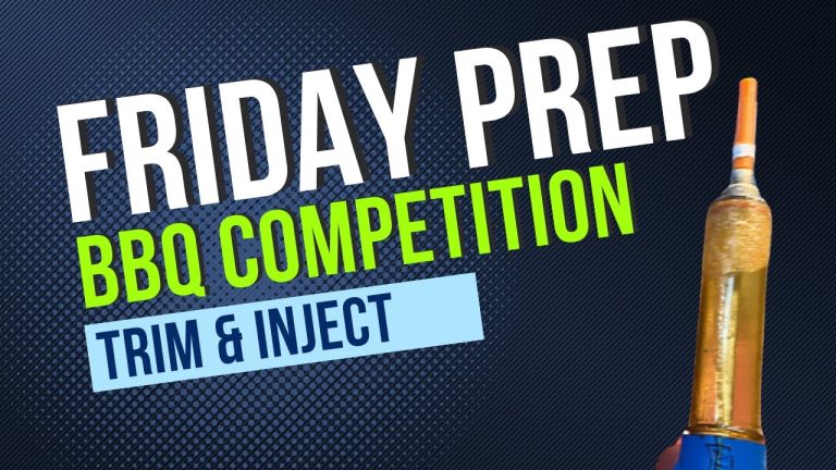 Friday Night BBQ Prep: Behind the Scenes at the Competition!