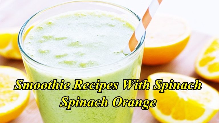 Smoothie Recipes With Spinach – Spinach Orange Smoothie