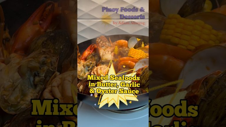 MIXED SEAFOODS IN BUTTER, GARLIC & OYSTER SAUCE | Pinoy Foods & Desserts by Adam Abuyog