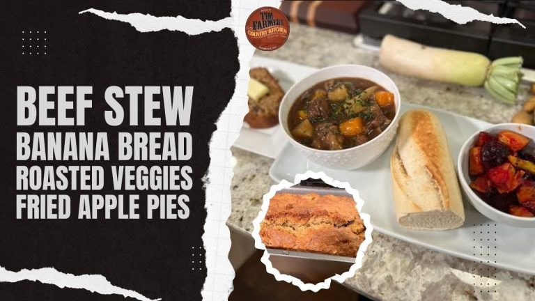 Beef Stew, Banana Bread Roasted Veggies and Fried Apple Pies (#1245)