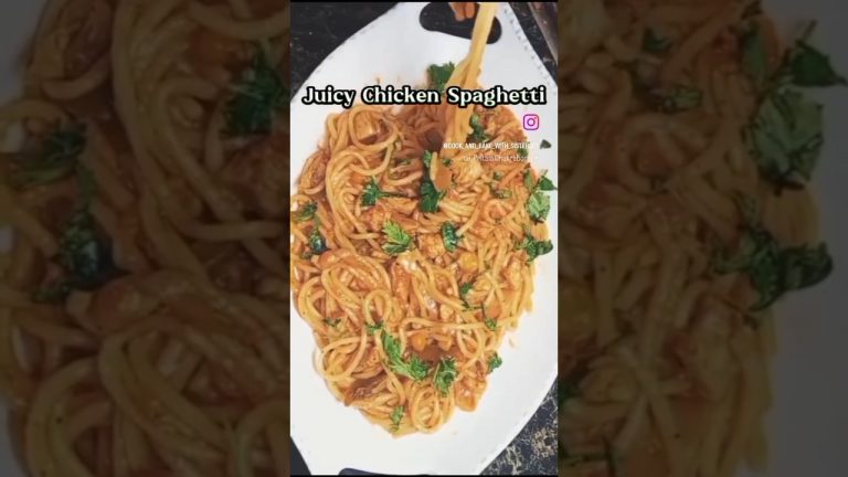 juicy Chicken Spaghetti 😋🍝 Easy Recipe By 'Cookandbakewithsisters'