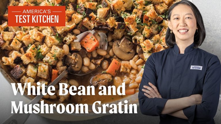 Comforting White Bean and Mushroom Gratin | America’s Test Kitchen (S24 E3)