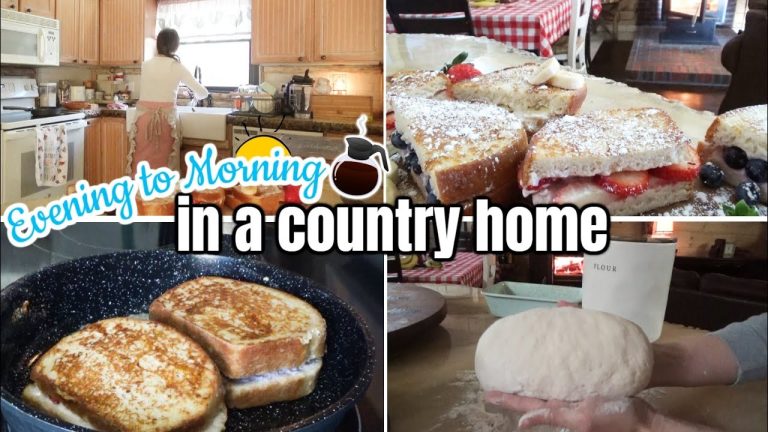 ⭐Evening Chores & a Country Breakfast ☕ Making Country White Bread for Stuffed French Toast