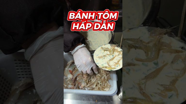 BÁNH TÔM HẤP DẪN #food #foodshorts