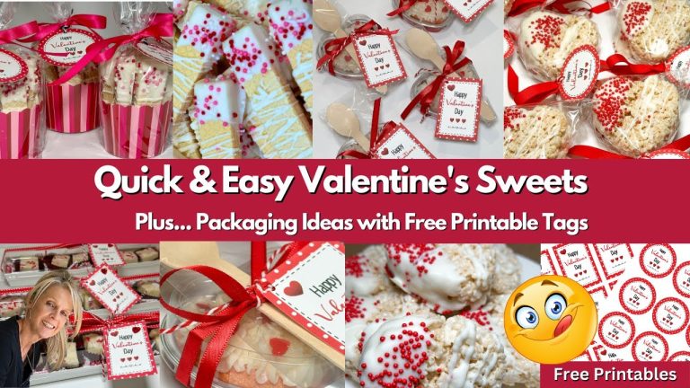 Quick & Easy Valentine's Sweets – Plus Packaging Ideas w/Free Tags