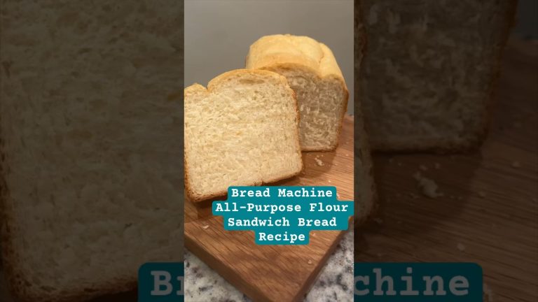 All Purpose Flour Bread Machine Recipe – Soft & Fluffy Sandwich Bread #recipe