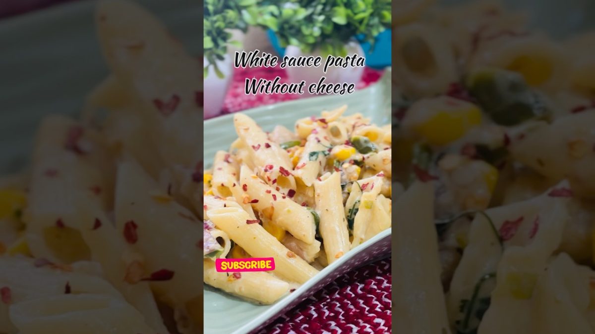 How to make white sauce pasta without cheese recipe #shortsvideo #shorts #youtubefood #trending #yum