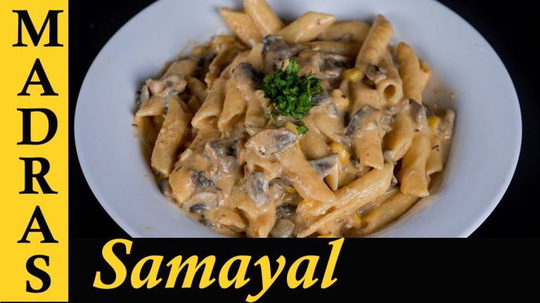 Spicy and Creamy Mushroom Pasta Recipe in Tamil – No Cheese Recipe