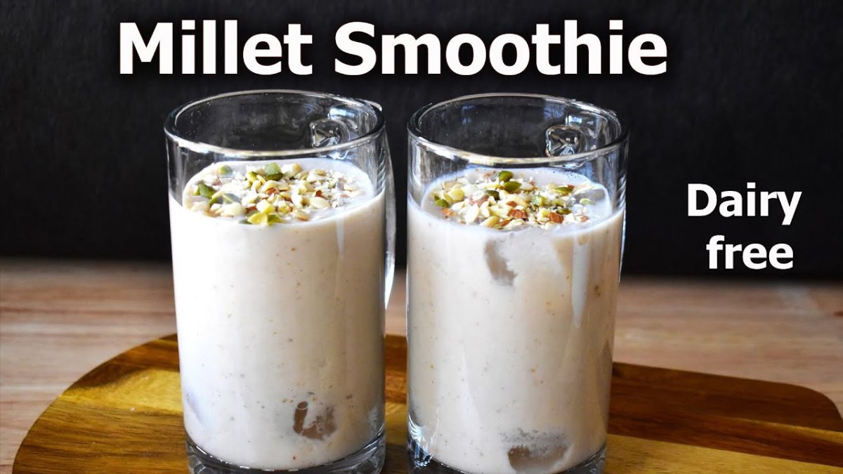 Healthy Millet Smoothie Recipe | No Sugar, No Dairy, Super Tasty! 🌱🥤
