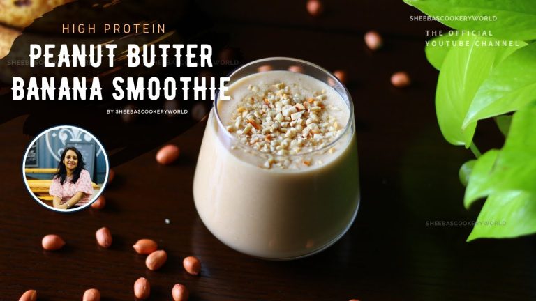 Peanut Butter Banana Smoothie Recipe | High Protein Breakfast Smoothies | Breakfast Smoothie Recipes