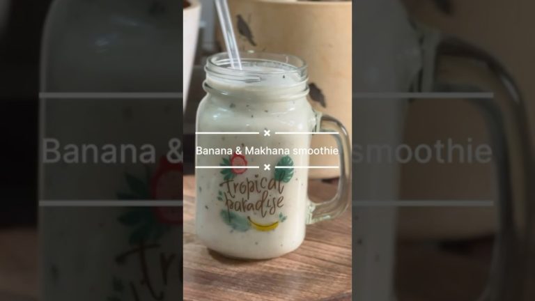 Banana Makhana Smoothie ✨