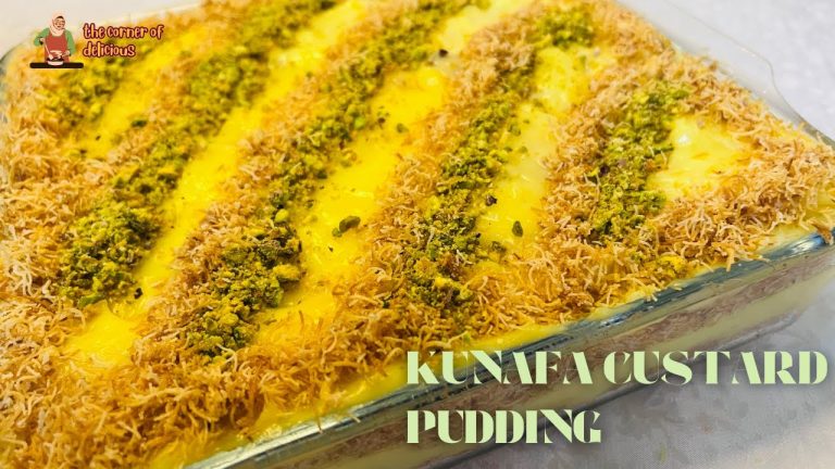 KUNAFA CUSTARD PUDDING | Tasty & Delicious Dessert Recipe