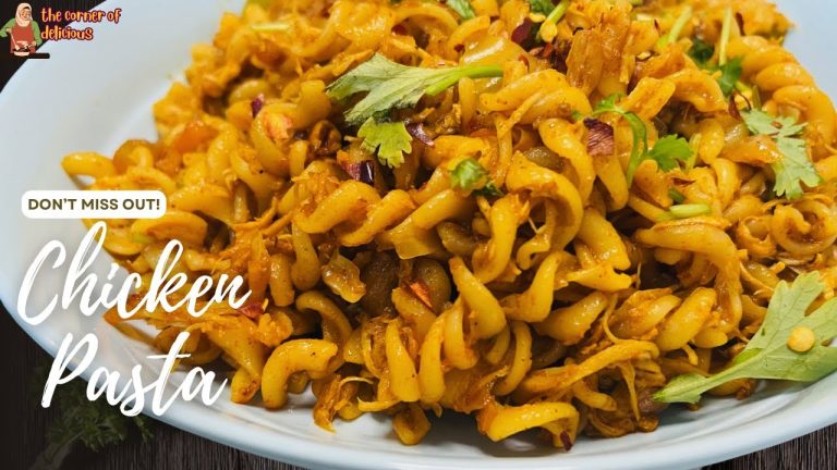 CHICKEN PASTA RECIPE | MASALA PASTA | FUSILLI PASTA