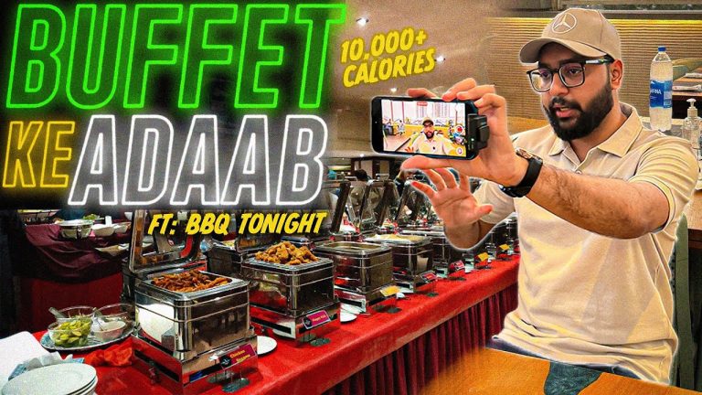 Buffet Ke Adaab | Epsiode 5 | 10,000 + Calories Intake | Ramzan Special | Ft. BBQ Tonight
