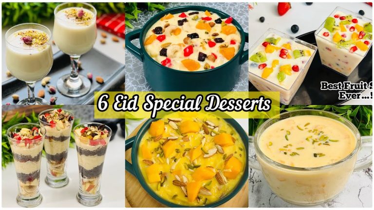 6 Eid Special Dessert Recipes | Easy & Delicious Desserts