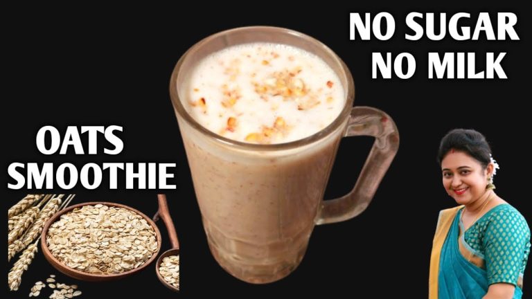 High Protein Oats Breakfast Smoothie Recipe – No Sugar | No Milk – Oats Smoothie For Weight Loss
