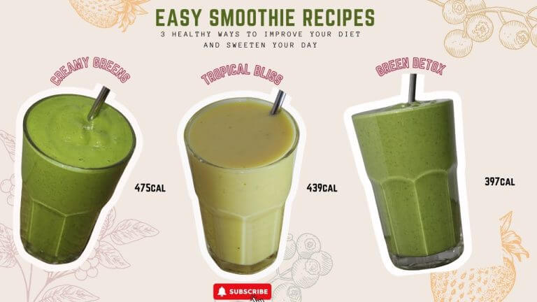 3 EASY SMOOTHIE RECIPES