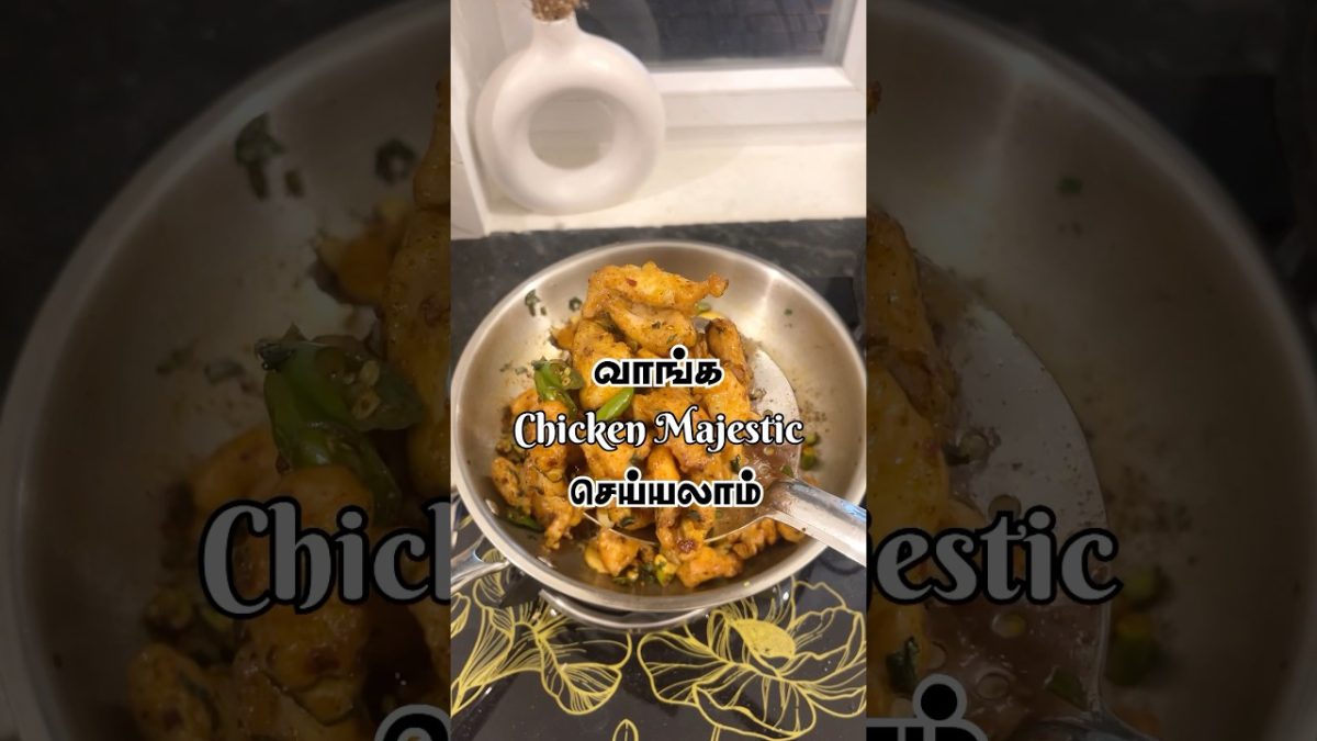 Chicken Majestic Recipe | #sowbisamayal #chickenmajestic