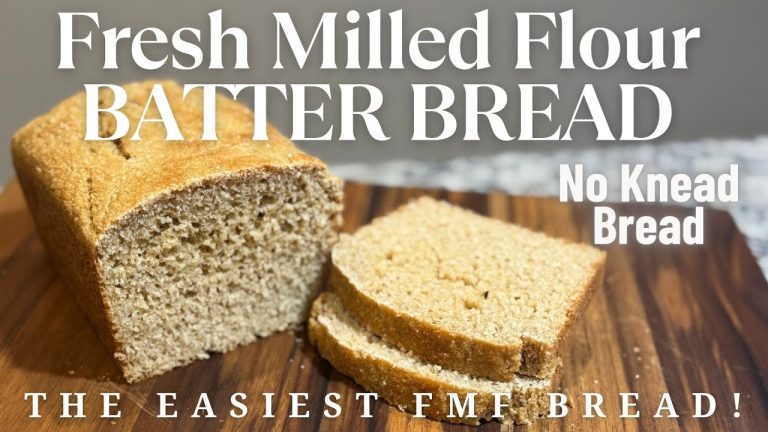 Fresh Milled Flour No Knead Bread Recipe – Batter Bread – No Mixer – 100% Whole Wheat Freshly Ground