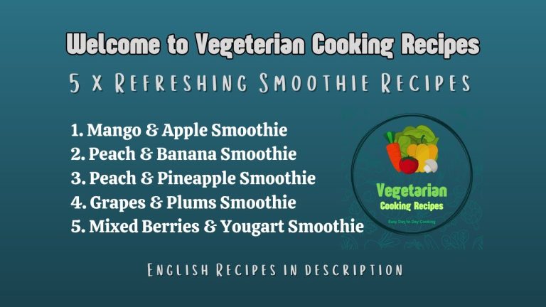 5 x Refreshing Smoothie Recipes | Mango & Apple | Peach & Banana | Mixed Berries | Grapes & Plum