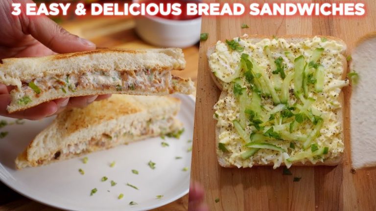 3 Easy & Delicious Bread Sandwich Recipes