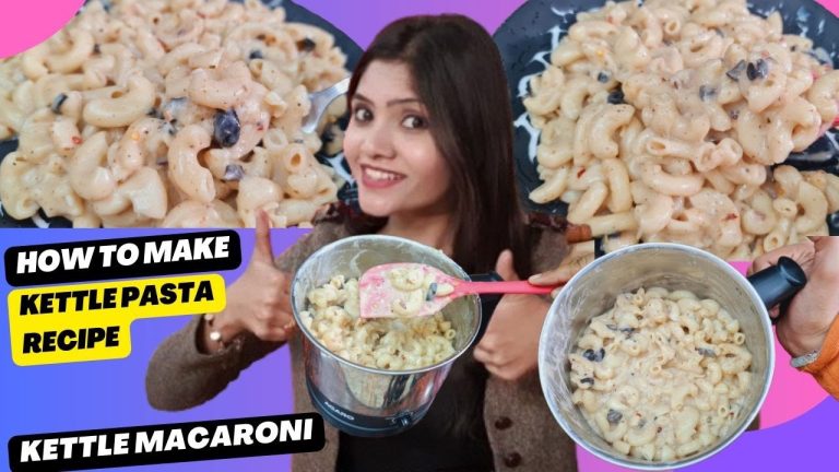 Kettle Pasta Recipe | Kettle Macaroni | Kettle Recipes | Electric Kettle Recipes | Kettle Cooking