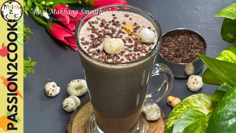Ragi Makhana Smoothie | High Protein Smoothie | Smoothie Recipe