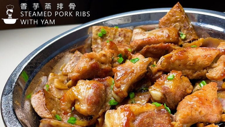 香芋蒸排骨 做法 Steamed Pork Ribs with Yam (Taro) Easy Chinese Recipe
