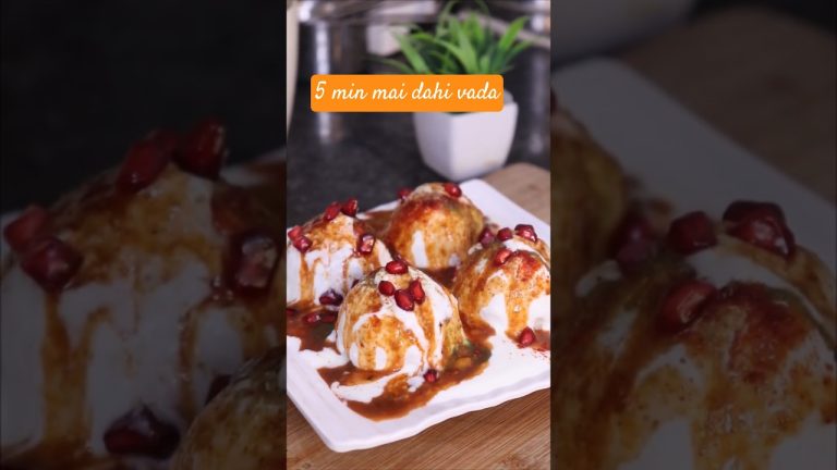 जब मन करे दही वड़ा खाने का — बस 5 मिनट में बनाएं! अब दही वड़ा बनाना बच्चों का खेल!