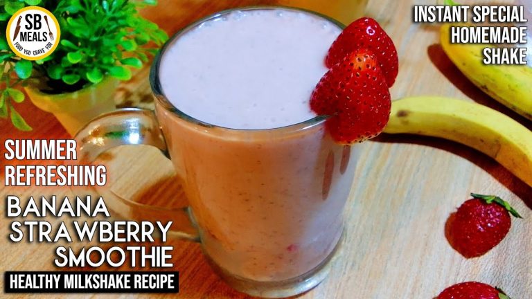 Banana Strawberry Smoothie Recipe | Quick Healthy Milkshake | Summer Refreshing Drink By SB – Meals