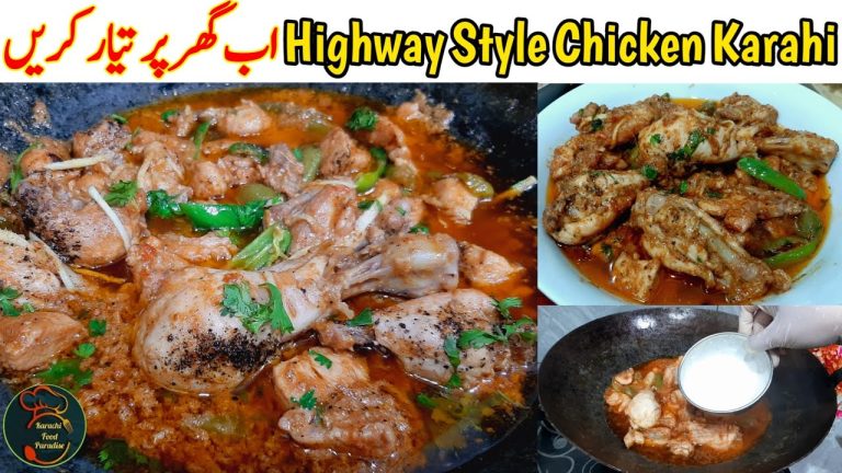 Highway Style Chicken Karahi | Chicken Karahi | Chicken Recipe | Karachi Food Paradise |