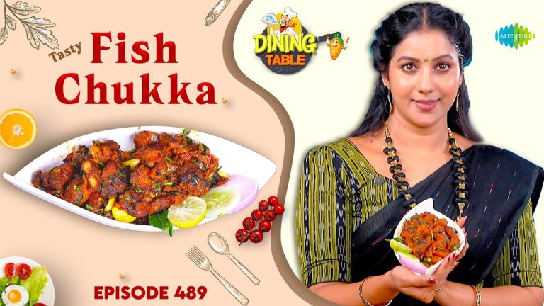 Fish Chukka | Vanjaram Fish Recipe | Dining Table | Ep 489 | Saregama TV Shows Tamil