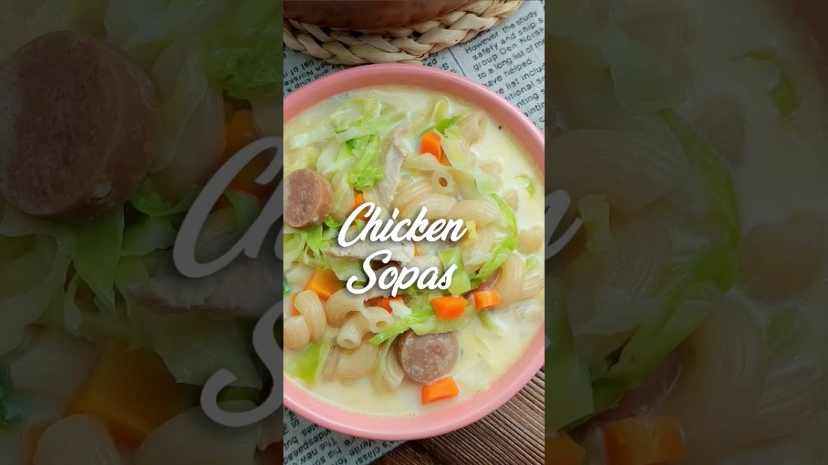 Chicken Sopas – Subscribe for more recipes!