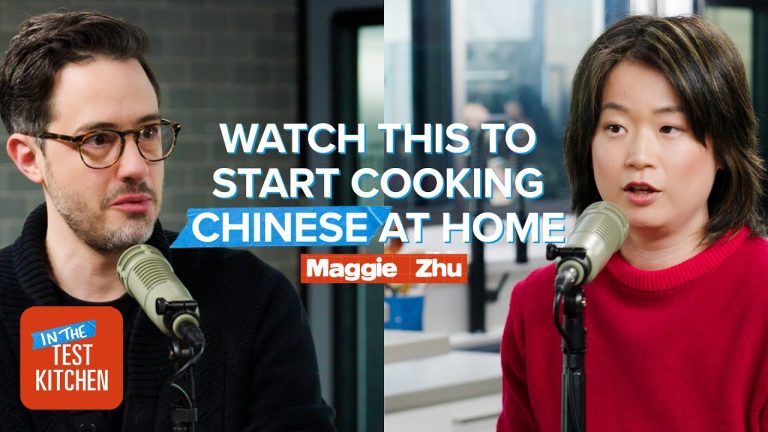 Maggie Zhu Makes Chinese Cooking Easy | In The Test Kitchen