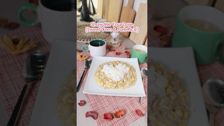 520 Show Me Your Love (Sweet Corn and Pork Rice 粟米肉粒飯)  #recipe #konstar #cooking #easyrecipe  #520