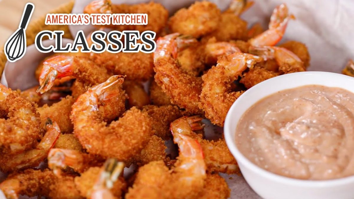 Crispy Fried Shrimp That’s Better Than a Restaurant | ATK Classes